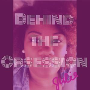 Behind the Obsession's Podcast