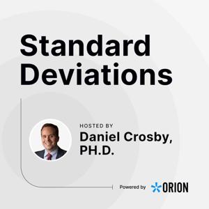 Standard Deviations with Dr. Daniel Crosby by Dr. Daniel Crosby