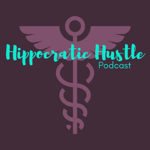 Hippocratic Hustle