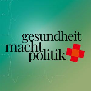 Gesundheit. Macht. Politik.