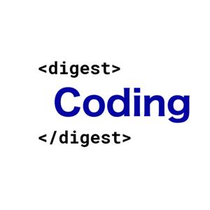 The 3-Minute Coding Digest