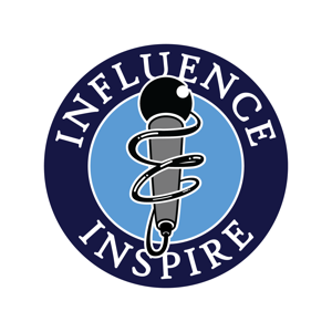 The Influence and Inspire Podcast