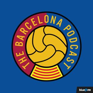 The Barcelona Podcast by Blue Wire