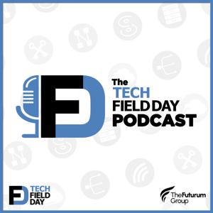 Tech Field Day Podcast by Tech Field Day