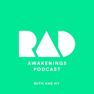 Rad Awakenings with Khe Hy