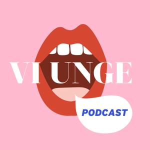 Vi Unge Podcast by Ally & Vi Unge