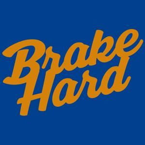 Brake Hard Podcast