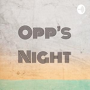 Opp’s Night