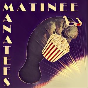 Matinee Manatees by Matinee Manatees