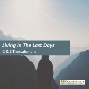 Living in the Last Days