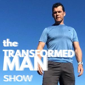 Transformed Man Show