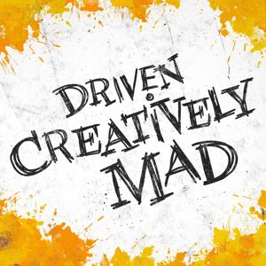 Driven Creatively Mad