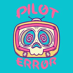 Pilot Error Podcast
