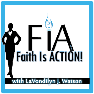 Faith Is ACTION!