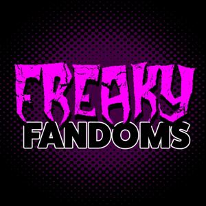 Freaky Fandoms