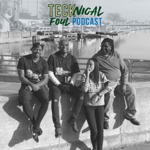 TECKnical Foul Podcast by EverydayMedia