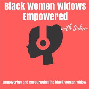 Black Women Widows Empowered Network