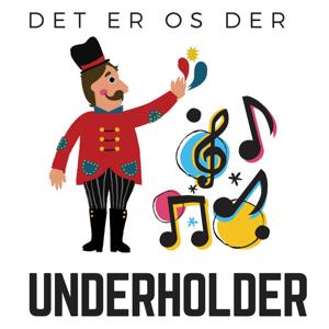 Det er os der underholder