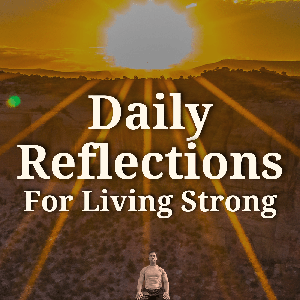 Daily Reflections for Living Strong
