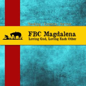 FBC Magdalena's Sermons