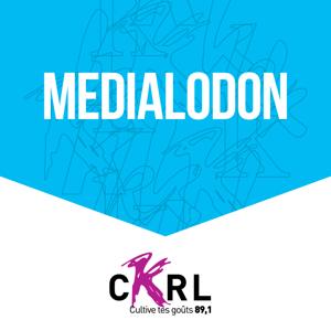 CKRL : Le médialodon