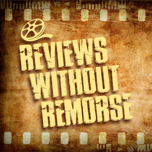 Reviews Without Remorse by Joseph Darlington, Kyle Barbeau, and Ray Kromphold