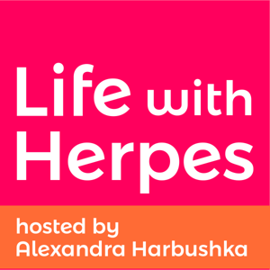 Life With Herpes by Alexandra Harbushka