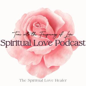 Spiritual Love Podcast