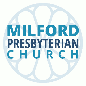 Milford Presbyterian Church Sermons