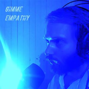 Gimme Empathy