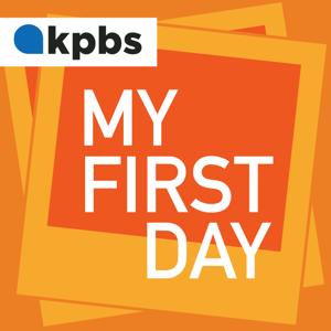 My First Day by KPBS Explore / Andrew Bracken