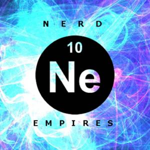 Nerd Empires Podcast