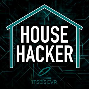 House Hacker Podcast