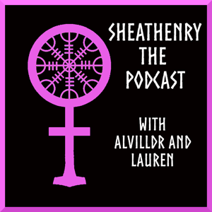 SHEathenry: The Podcast