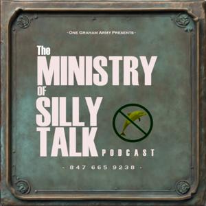 The Ministry Of Silly Talk Comedy Podcast