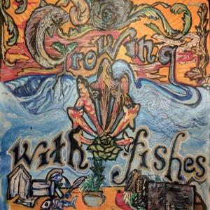 Growing With Fishes Podcast by Potent Ponics