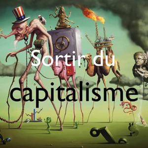 Sortir du capitalisme