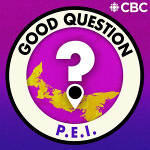 Good Question, P.E.I. by CBC