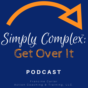 Simply Complex: Get Over It