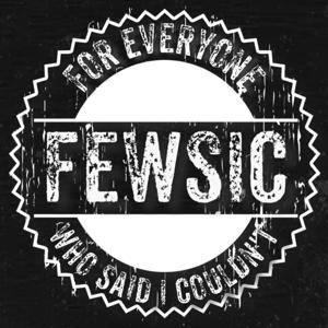 FEWSIC - For Everyone Who Said I Couldn't