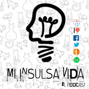 Mi insulsa vida podcast