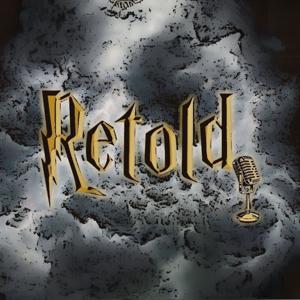 Retold: A Harry Potter Podcast