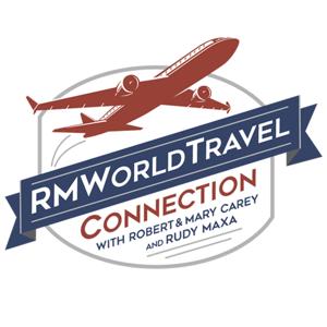 RMWorldTravel with Robert  Mary Carey and Rudy Maxa