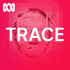Trace by ABC listen