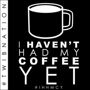 I Haven't Had My Coffee Yet | #TWIBnation by TWiB! Media LLC