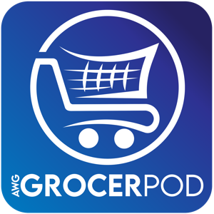 Grocer Pod -  Presented by AWG - Grocery, Marketing and more