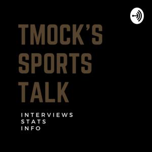 Tmock’s Sports Talk