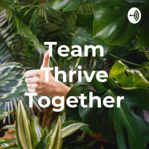 Team Thrive Together