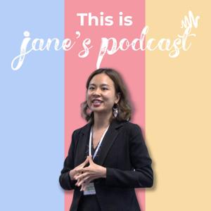 Jane podcast