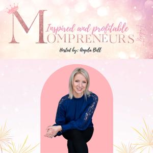 The Inspired & Profitable Mompreneur Podcast 👑